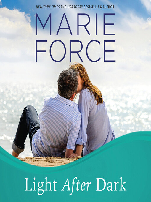 Title details for Light After Dark by Marie Force - Wait list